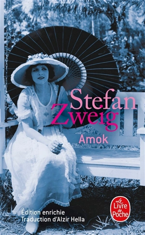 Amok ou Le fou de Malaisie - Stefan Zweig