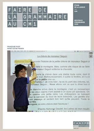 Faire de la grammaire au CM1 : étude de la langue, CM1 : nouveaux programmes 2020 - Françoise Picot