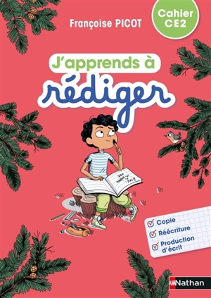 J'apprends à rédiger, cahier CE2 - Françoise Picot