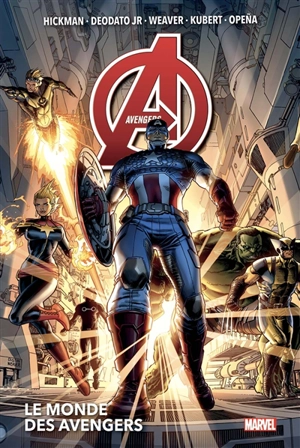 Avengers. Vol. 1. Le monde des Avengers - Jonathan Hickman