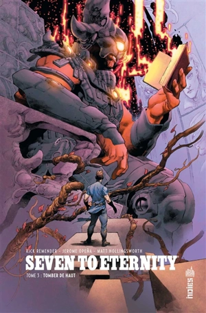 Seven to eternity. Vol. 3. Tomber de haut - Rick Remender