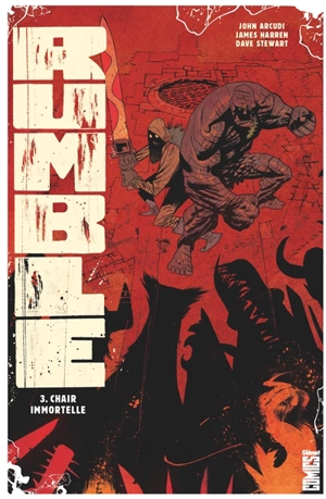 Rumble. Vol. 3. Chair immortelle - John Arcudi