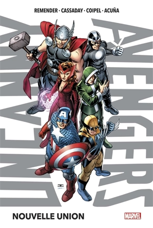 Uncanny Avengers. Vol. 1. Nouvelle union - Rick Remender