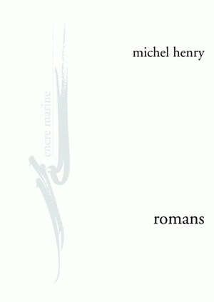 Romans - Michel Henry
