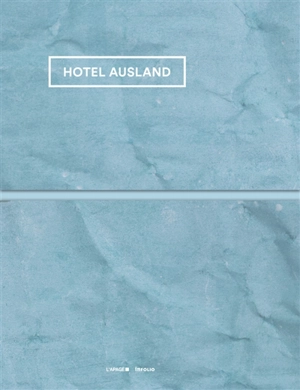 Hotel Ausland, Sophie Bouvier Ausländer