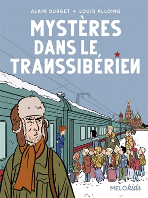 Mystères dans le Transsibérien - Alain Surget