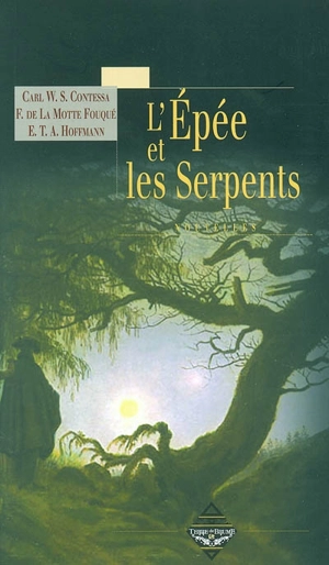 L'épée et les serpents - Karl Wilhelm Salice- Contessa