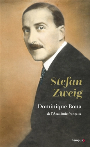 Stefan Zweig - Dominique Bona