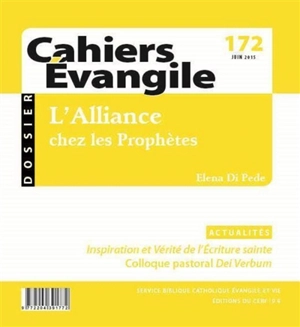 Cahiers Evangile, n° 172. L'Alliance chez les prophètes - Elena Di Pede