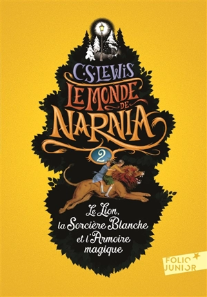 Le monde de Narnia. Vol. 2. Le lion, la sorcière blanche et l'armoire magique - Clive Staples Lewis