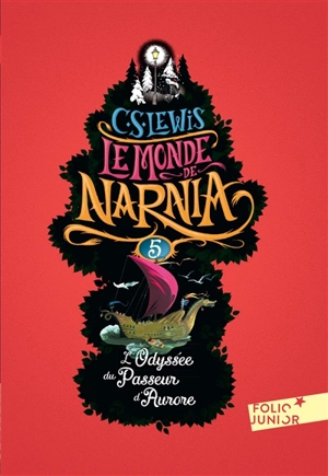 Le monde de Narnia. Vol. 5. L'odyssée du passeur d'aurore - Clive Staples Lewis
