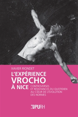 L'expérience Vrocho à Nice : controverses et résistances du quotidien au coeur de l'évolution des normes - Xavier Riondet