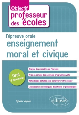 L'épreuve orale d'enseignement moral et civique - Sylvain Wagnon