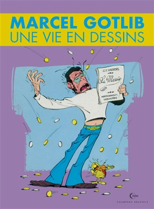 Marcel Gotlib : une vie en dessins - Gotlib