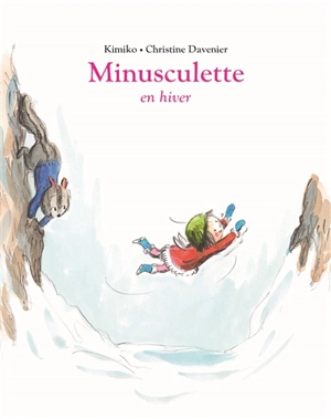 Minusculette. Minusculette en hiver - Kimiko