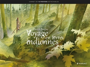 Voyages en terres indiennes - Patrick Prugne