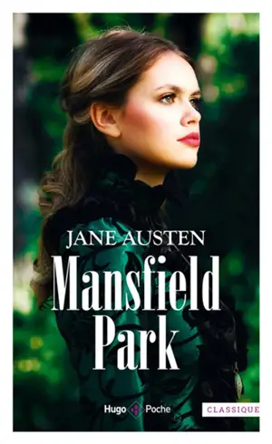 Mansfield Park ou Les trois cousines - Jane Austen