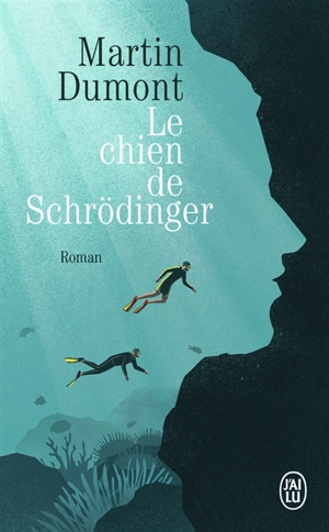 Le chien de Schrödinger - Martin Dumont