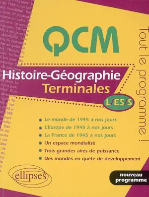 QCM histoire-géographie terminales L, ES, S (nouveau programme) : tout le programme ! - Annie Zwang