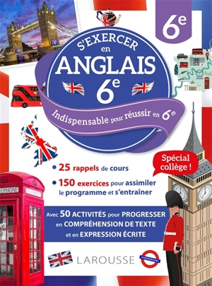 S'exercer en anglais, 6e : 25 rappels de cours, 150 exercices pour assimiler le programme et s'entraîner - Céline Leclercq