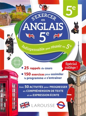 S'exercer en anglais, 5e : 25 rappels de cours, 150 exercices pour assimiler le programme et s'entraîner - Céline Leclercq