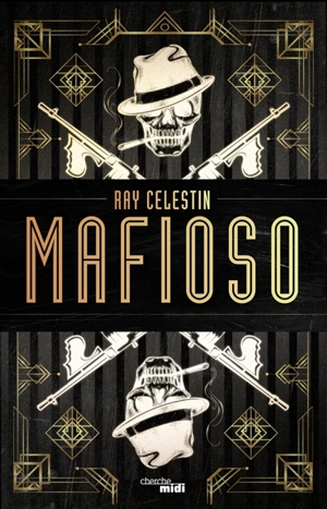 Mafioso - Ray Celestin