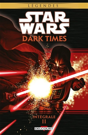 Star Wars : dark times : intégrale. Vol. 2 - Randy Stradley