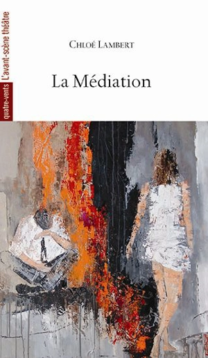 La médiation - Chloé Lambert