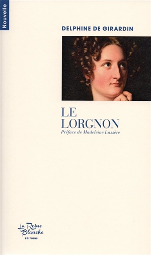 Le lorgnon : nouvelle - Delphine de Girardin