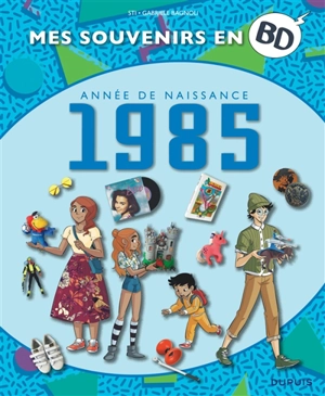 Mes souvenirs en BD. Vol. 46. Année de naissance : 1985 - Sti