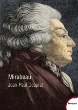 Mirabeau - Jean-Paul Desprat