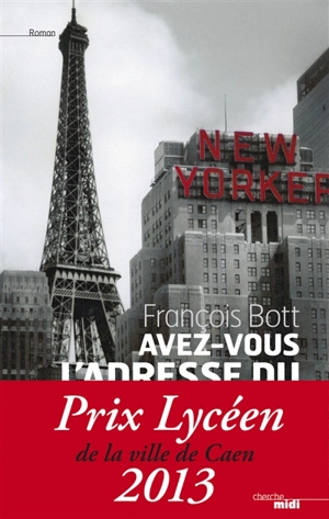 Avez-vous l'adresse du paradis ? - François Bott