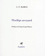 Florilège savoyard - Charles-Ferdinand Ramuz