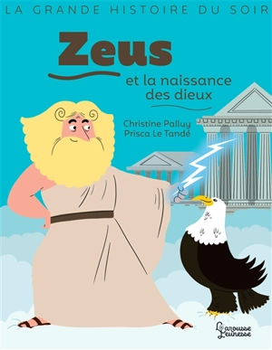 Zeus et la naissance des dieux - Christine Palluy