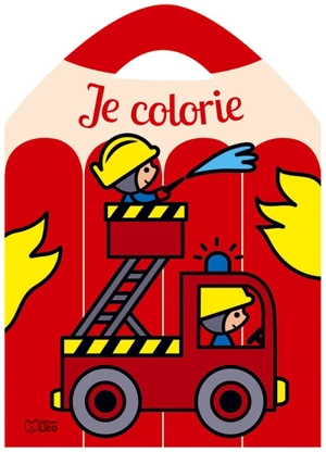 Je colorie : les pompiers - Rozenn Follio-Vrel