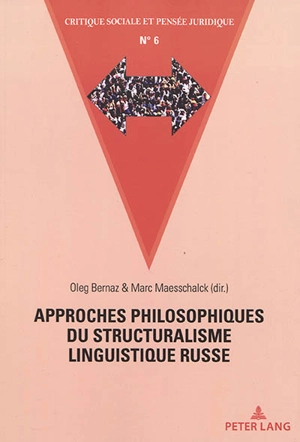 Approches philosophiques du structuralisme linguistique russe