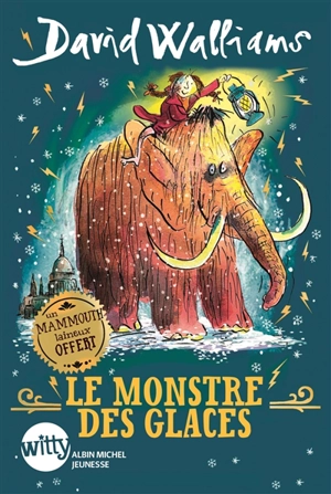 Le monstre des glaces - David Walliams