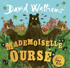 Mademoiselle Ourse - David Walliams