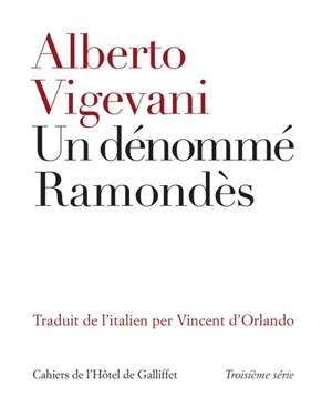 Un dénommé Ramondès - Alberto Vigevani