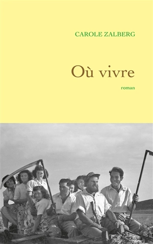 Où vivre - Carole Zalberg