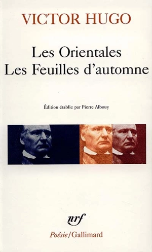 Les Orientales. Les Feuilles d'automne - Victor Hugo