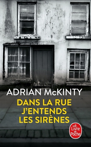 Dans la rue j'entends les sirènes - Adrian McKinty