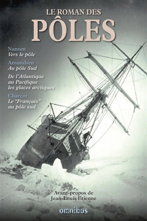 Le roman des pôles - Fridtjof Nansen