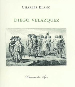 Diego Velazquez - Charles Blanc