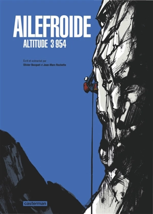 Ailefroide : altitude 3.954 - Olivier Bocquet