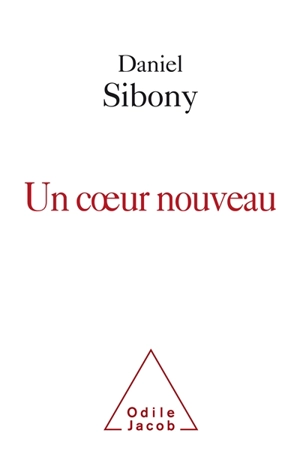 Un coeur nouveau - Daniel Sibony