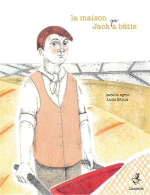 La maison que Jack a bâtie - Isabelle Ayme