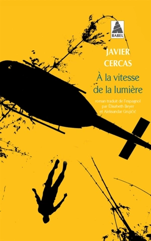 A la vitesse de la lumière - Javier Cercas