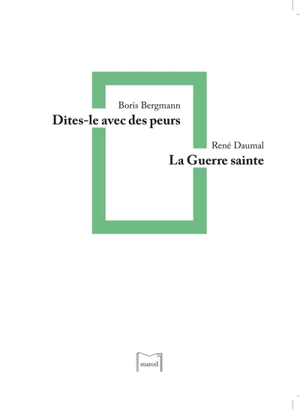 Dites-le avec des peurs : 2018. La guerre sainte : 1940 - Boris Bergmann