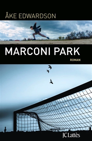 Marconi Park - Ake Edwardson